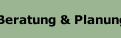 Beratung & Planung